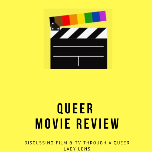 Queer Movie Review